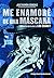 ME ENAMORE DE UNA MASCARA: BIOGRAFIA NOVELADA DE LON CHANEY