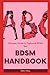 BDSM HANDBOOK: Ultimate Gui...