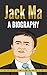 Jack Ma: A Biography