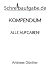 Schreibaufgabe Kompendium by Andreas Günther