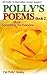 Polly's Poems Book 2: Somet...