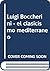 Luigi Boccherini: El clasic...