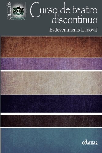 CURSO DE TEATRO DISCONTINUO (Spanish Edition)