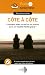 Côte à côte: Comment aider un ami ou un proche qui a un trouble mental grave ? (BAIN DE SCIENCE) (French Edition)