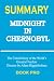 Summary Midnight in Chernob...