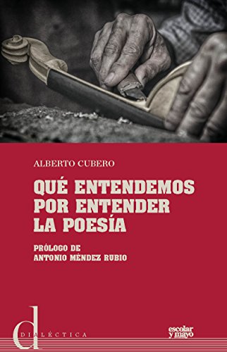 Qué entendemos por entender la poesía (Paperback)
