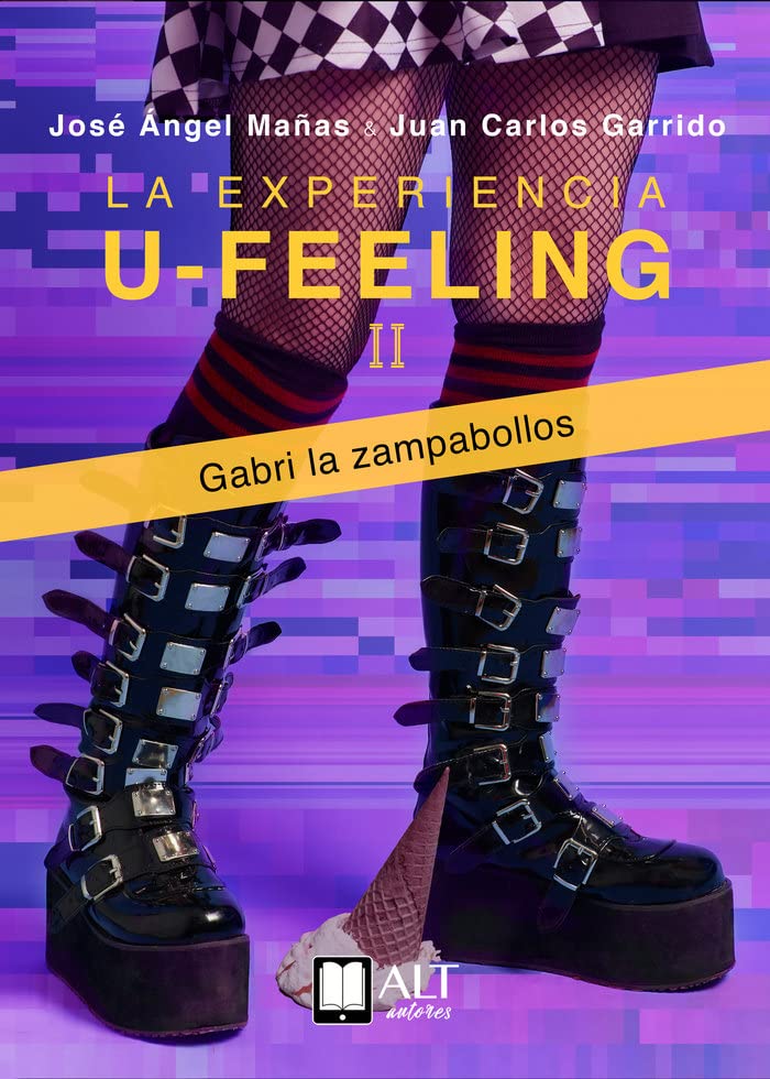 Portada de La experiencia U feeling II Gabri la zampabollos, de José Ángel Mañas