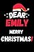 Dear Emily Merry Christmas ...