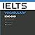 IELTS Vocabulary 2020-2021:...