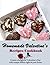 Homemade Valentine's Recipe...