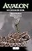 AVALON Le chevalier d'or : ...