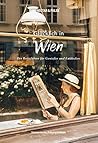 glücklich in Wien by Tanja Roos