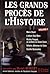 LES GRANDS PROCES DE L'HIST...
