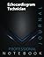 Echocardiogram Technician, Professional Journal, Office writing Notebook, Organizing Notes, Large Format, 8.5 x 11 inches, 140 pages
