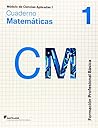 CIENCIAS APLICADAS I CUADERNO MATEMATICAS 1 FORMACION PROFESIONAL BASICA