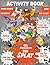 90s Activity Book: A Collection Challenging Dot To The Word Search Splat Find Shadow Fun Gift Adults One Of Kind Activities Books