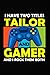 I Have Two Titles Tailor and Gamer And I Rock Them Both: Blank Lined Journal Notebook Planner - Tailor Gamer Gifts For Men Tailor Gamer Gifts For Women Diary
