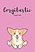 Corgitastic Journal: A great gift for corgi lovers and dog lovers everywhere