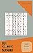Huh! 101 Exciting Classic Sudoku Puzzles Volume 7: A One-of-a-Kind Treasury of Strategy Games, with Guide and Solutions, from Simple to Difficult, to Improve your Mind, to Train your Brain