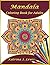 Mandala Coloring Book for Adults: An Adults Mandala Coloring Book Stress Relief and Relaxation with Unique Illustration