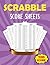 Scrabble Score Sheets: Scrabble Score Sheets Pads Official, Scrabble Score Pads Large Print, Scrabble Score Keeper, Scrabble Score Book, Scrabble ... Game, Scrabble Words Book, Scrabble Word List
