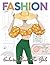 Fashion Coloring Book for Girls Ages 8-12: 40+ Fun Coloring Pages for Girls & Modern Fashion Designs and Stylish Trendy outfits