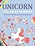 UNICORN COLOR BY NUMBER ACTIVITY BOOK FOR KIDS AGES 4-6: Unicorn Coloring Book and Educational Activity Books for Kids Ages 4-6, Perfect gift for unicorn lovers
