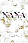 Happy Birthday Nana - I Love You: Funny Journal Birthday Gift For Grandma, Grandmother, Grandparent - Rose and Golden Marble Texture Effect Background
