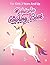Unicorn Coloring Book for Girls 3 Years and Up: Colouring Book for Girl