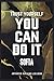 Trust Yourself, You Can Do It Sofia - Arthritis Walking Log Book: Journal To Track and Record Arthritis Walking Training Plan, Pain and Symptom Tracker Log Book