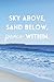 Sky above, Sand below, Peace within.: Notebook