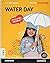 CLIL PROJECTS LEVEL STARTER WATER DAY