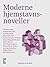 Moderne hjemstavnsnoveller (Danish Edition)