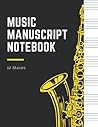 Music Manuscript Notebook – 12 staves: Composition Notebook For Kids |Manuscript Paper With 12 Staves For Beginners and Intermediate |Gift For Musical ... Musician, Music Producer, writer supplies|