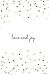 Timber Journal Company Notebook: Joy and Love Cover: Size (5.5 x 8.5 inches) 100 Sheets, 200 Pages : Lined Pages