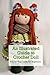 An Illustrated Guide to Crochet Doll: Step-by-Step Guide for Beginners