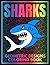 Sharks Geometric Designs Coloring Book: Coloring Book For Kids & Tweens | Simple Large Pictures | Detailed Geometric Background Patterns | Perfect for Stress Relief & Relaxation