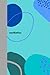 Dot grid notebook – aesthetics blue: Perfect planner, organizer or calendar
