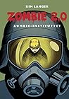 Zombie 2.0: Zombie-instituttet (Danish Edition)