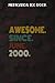 Medication Log Book :Awesome Since June 2000 22 Years Old 22nd Birthday Gift: Gifts for Boyfriend:Simple Personal Medication Administration Planner & ... Journal Tracker Notebook,Birthday Gifts