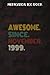 Medication Log Book :Awesome Since November 1999 23 Years Old 23rd Birthday Gift: Gifts for Mom:Simple Personal Medication Administration Planner & ... Journal Tracker Notebook,Birthday Gifts