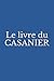 Le livre du CASANIER (French Edition)