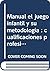 Manual El juego Infantil y su Metodología. Cualificaciones Profesionales