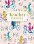 Teacher Planner 2021-2022: Calendar Schedule + Organizer : Lesson Planner Books for Teachers, July 2021 through June 2022, 8.5 x 11 inches 150 Pages