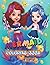 Mermaid Coloring Book for Girls: 100 Easy and Fun Coloring Pages for Preschool, Kindergarten, Kids Ages 3-5, Ages 4-8, Ages 8-12 | Sweet and Lovely Mermaid Colouring Book for Girls all Ages