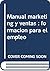 Manual Marketing y ventas. Formación para el empleo (Spanish Edition)