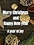 Merry Christmas and Happy New year: A year of joy