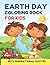 Earth Day Coloring Book for Kids.: 50 Pages with''Inspirational Quotes''and Cute Illustrations.A Perfect Gift/Present for Preschoolers and Toddlers,ages 4-8.
