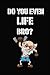 Do you even lift bro: Funny Do you even lift bro Notebook / Journal Gift, 100 Pages, 6x9, Soft Cover