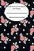 composition notebook for school: this cute (journal , notebook) is the good gift for students and kids and flowers lovers with 30 pages.